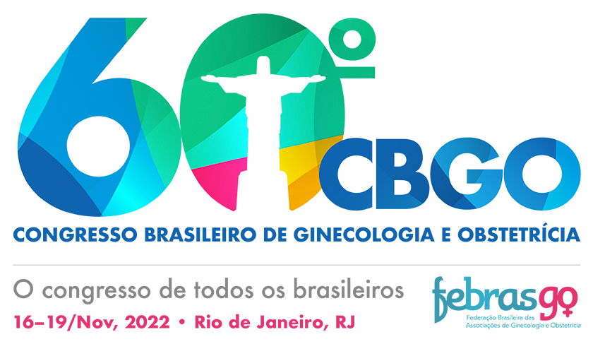 60º Congresso de Ginecologia e Obstetrícia da Febrasgo – CBGO 2022